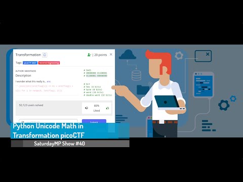 SaturdayMP Show 40: Python Unicode Math in Transformation picoCTF